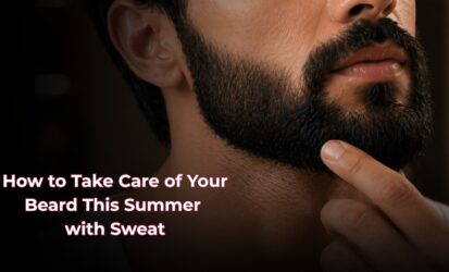 How to Take Care of Your Beard This Summer with Sweat